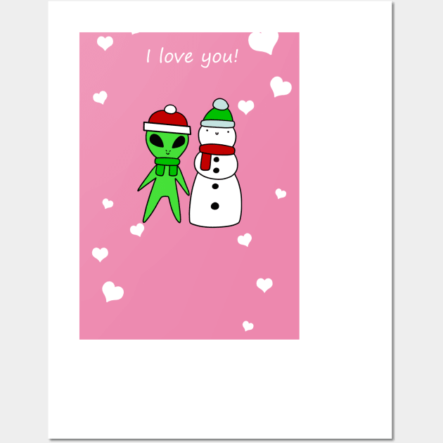 I Love You - Alien and Snowman Wall Art by saradaboru